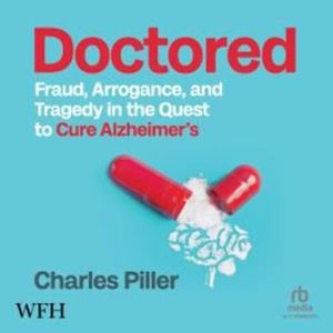 Doctored, Charles Piller