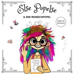 Else Popelse und der Wunschpopel, Sabrina Richard