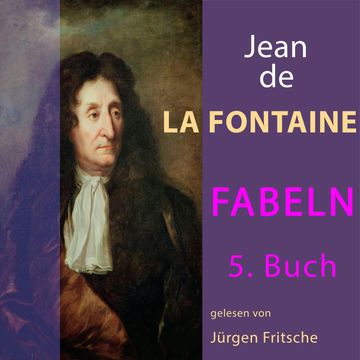 Fabeln von Jean de La Fontaine: 5. Buch audiobook, Jean de La Fontaine