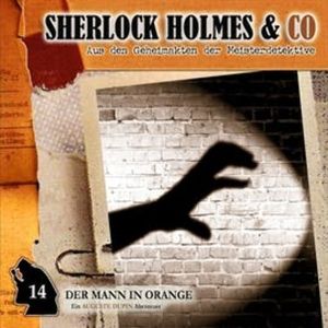 Der Mann in Orange (Sherlock Holmes & Co 14), Sherlock Holmes & Co