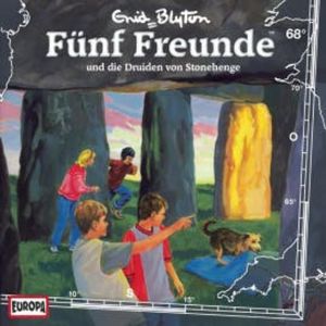 Folge 68: Fünf Freunde und die Druiden von Stonehenge, Enid Blyton