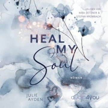 Heal my Soul audiobook, Julie Ayden