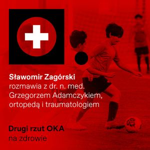 Jaka jest kondycja fizyczna polskich dzieci i młodzieży? Dramatyczna. Podkast Drugi Rzut OKA, OKO.press