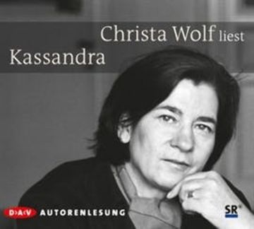 Kassandra audiobook, Christa Wolf