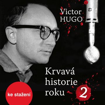 Victor Hugo: Krvavá historie roku 2 audiobook, Victor Hugo