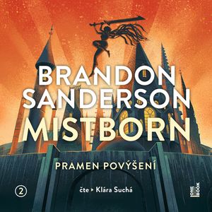Mistborn II.: Pramen povýšení, Brandon Sanderson