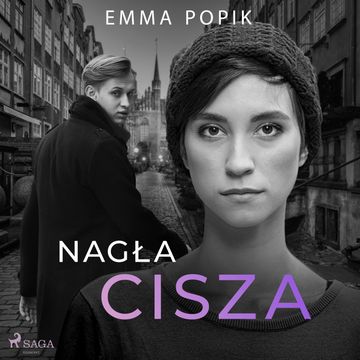 Nagła cisza audiobook, Emma Popik