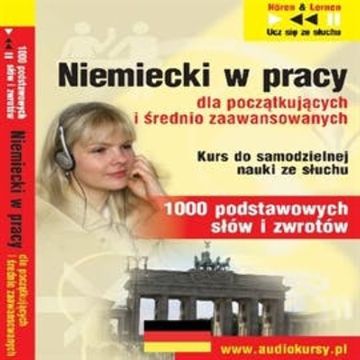 Niemiecki w pracy dla początkujących 1000 słów i zwrotów audiobook, Dorota Guzik