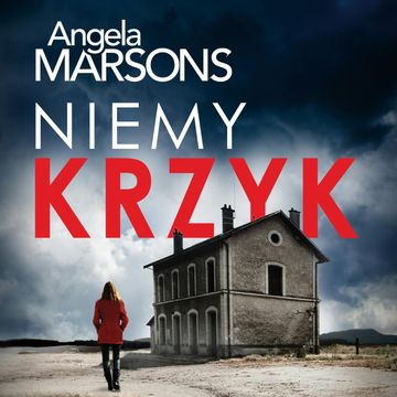 Niemy krzyk audiobook, Angela Marsons