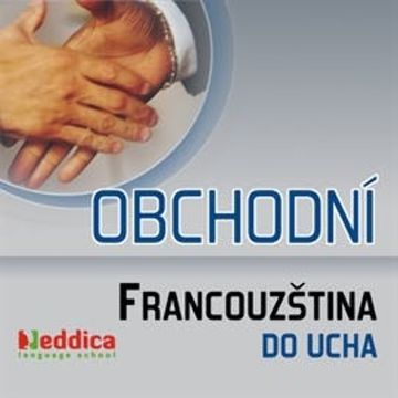 Obchodní francouzština do ucha audiobook