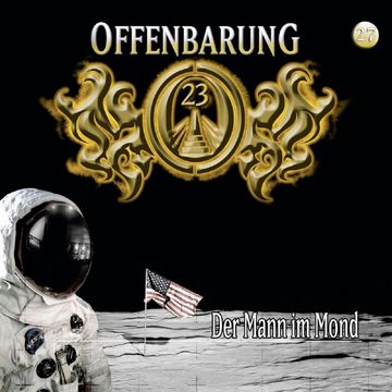 Der Mann im Mond (Offenbarung 23 Folge 27) audiobook, Jan Gaspard
