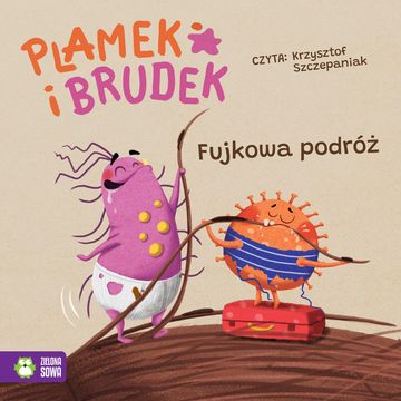 Plamek i Brudek. Fujkowa podróż audiobook, Jelena Pervan