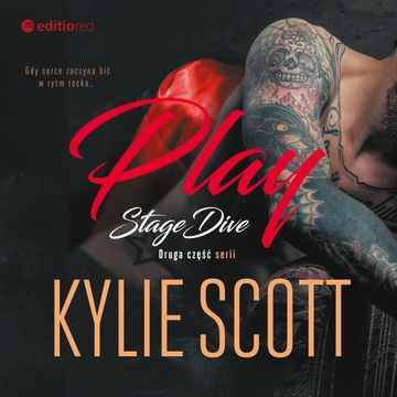 Play. Stage Dive audiobook, Kylie Scott