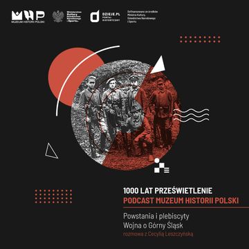 Powstania i plebiscyty. Wojna o Górny Śląsk. audiobook, Muzeum Historii Polski