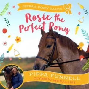 Rosie the Perfect Pony, Pippa Funnell