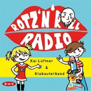 Rotz 'n' Roll Radio, Kai Lüftner