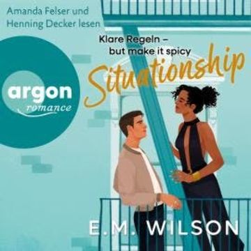 Situationship (Ungekürzte Lesung) audiobook, E. M. Wilson