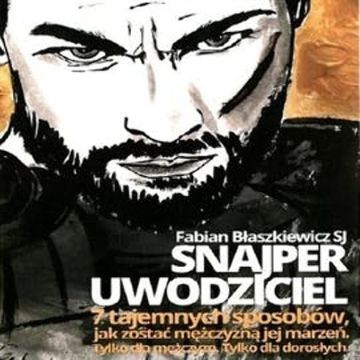 Snajper uwodziciel audiobook, o. Fabian Błaszkiewicz SJ