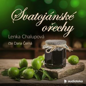 Svatojánské ořechy, Lenka Chalupová