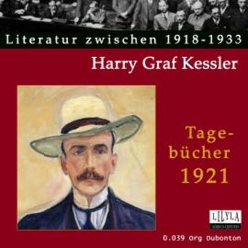 Tagebücher 1921 audiobook, Harry Graf Kessler