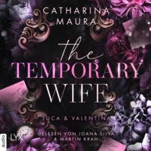 The Temporary Wife - The Windsors, Teil 2 (Ungekürzt), Catharina Maura