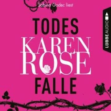 Todesfalle - Die Baltimore-Reihe, Teil 5 audiobook, Karen Rose