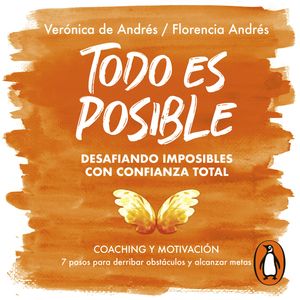 Todo es posible, Florencia Andrés, Verónica de Andrés