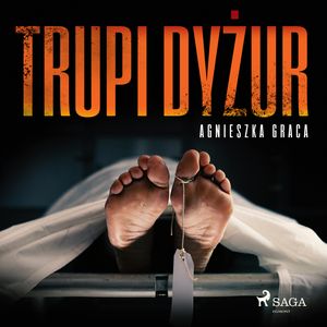 Trupi dyżur, Agnieszka Graca