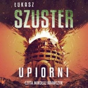 Upiorni, Łukasz Szuster