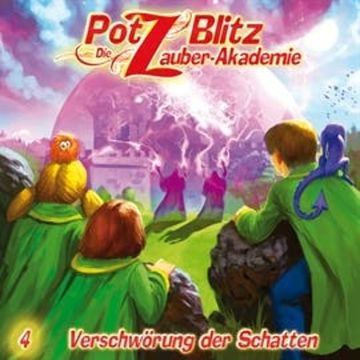 Verschwörung der Schatten (Potz Blitz - Die Zauberakademie 4) audiobook, Christoph Piasecki
