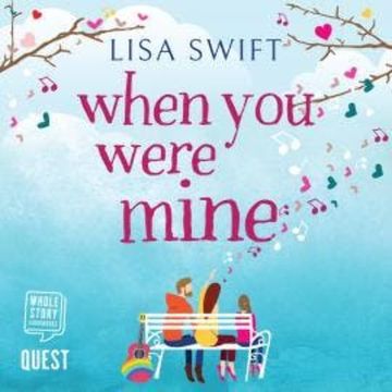 When You Were Mine audiobook, Lisa Swift