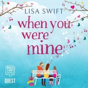When You Were Mine, Lisa Swift