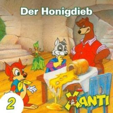 Xanti, Folge 2: Der Honigdieb audiobook, Joachim von Ulmann