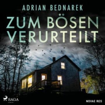 Zum Bösen verurteilt audiobook, Adrian Bednarek
