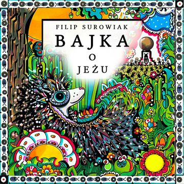 Bajka o Jeżu audiobook, Filip Surowiak