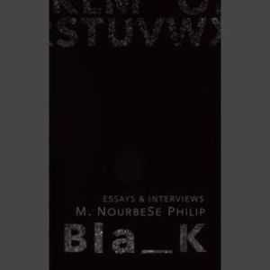 Blank - Essays and Interviews - Essais Series, Book 3 (Unabridged), M. NourbeSe Philip