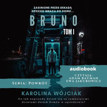 Bruno audiobook, Karolina Wójciak