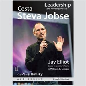 Cesta Steva Jobse: iLeadership pro novou generaci, Jay Elliot, William L. Simon