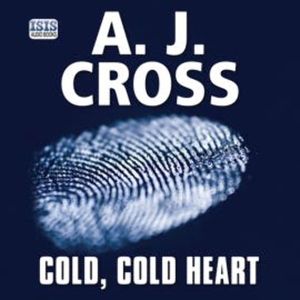 Cold, Cold Heart, A.J. Cross