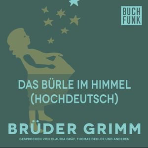 Das Bürle im Himmel, Gebrüder Grimm