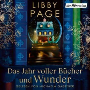 Das Jahr voller Bücher und Wunder audiobook, Libby Page