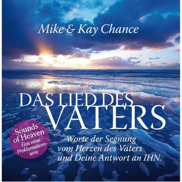 Das Lied des Vaters audiobook, Kay Chance, Mike Chance