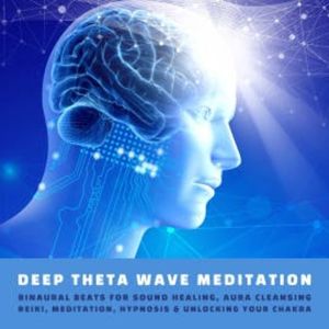 Deep Theta Wave Meditation, Yella A. Deeken