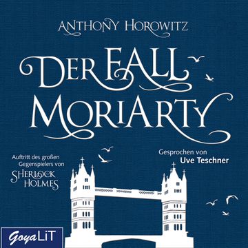 Der Fall Moriarty audiobook, Anthony Horowitz