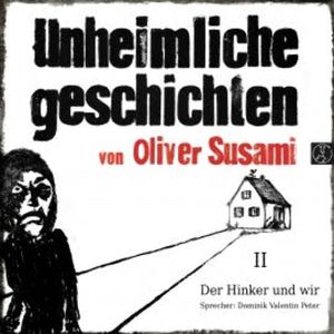 Der Hinker und wir, Oliver Susami