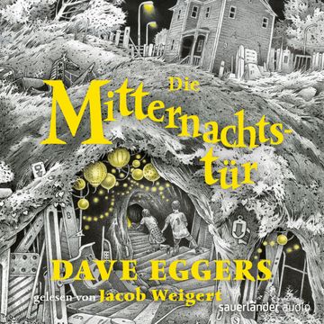 Die Mitternachtstür audiobook, Dave Eggers