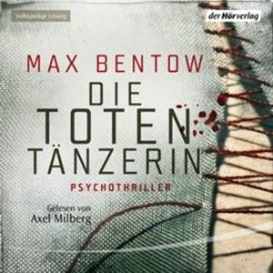 Die Totentänzerin (Kommissar Nils Trojan 3), Max Bentow