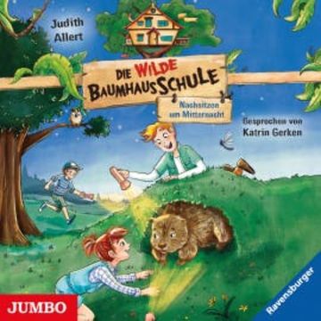 Die wilde Baumhausschule. Nachsitzen um Mitternacht audiobook, Judith Allert