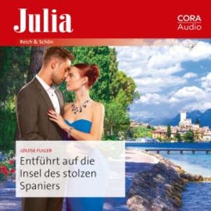 Entführt auf die Insel des stolzen Spaniers, Louise Fuller