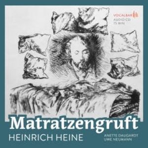 Heinrich Heine: Matratzengruft, Heinrich Heine